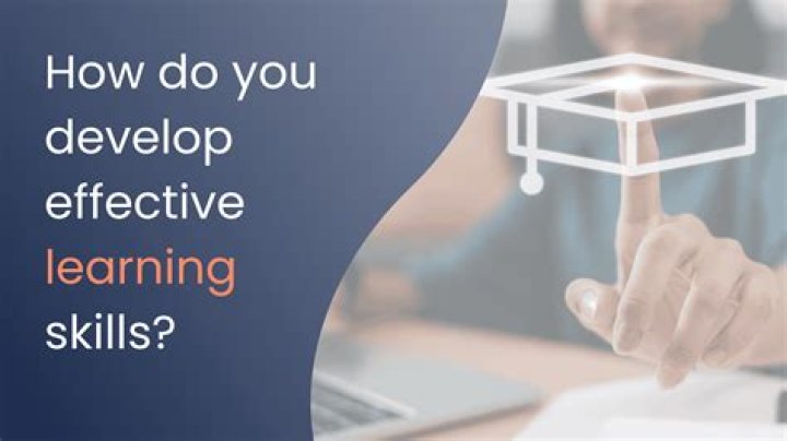What do you mean by effective learning?